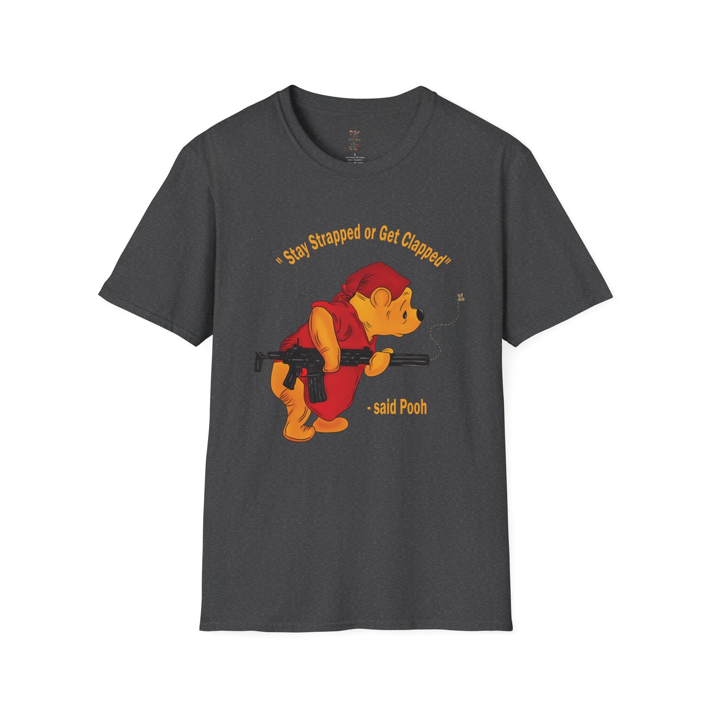 Stay Strapped or Get Clapped Softstyle T-Shirt