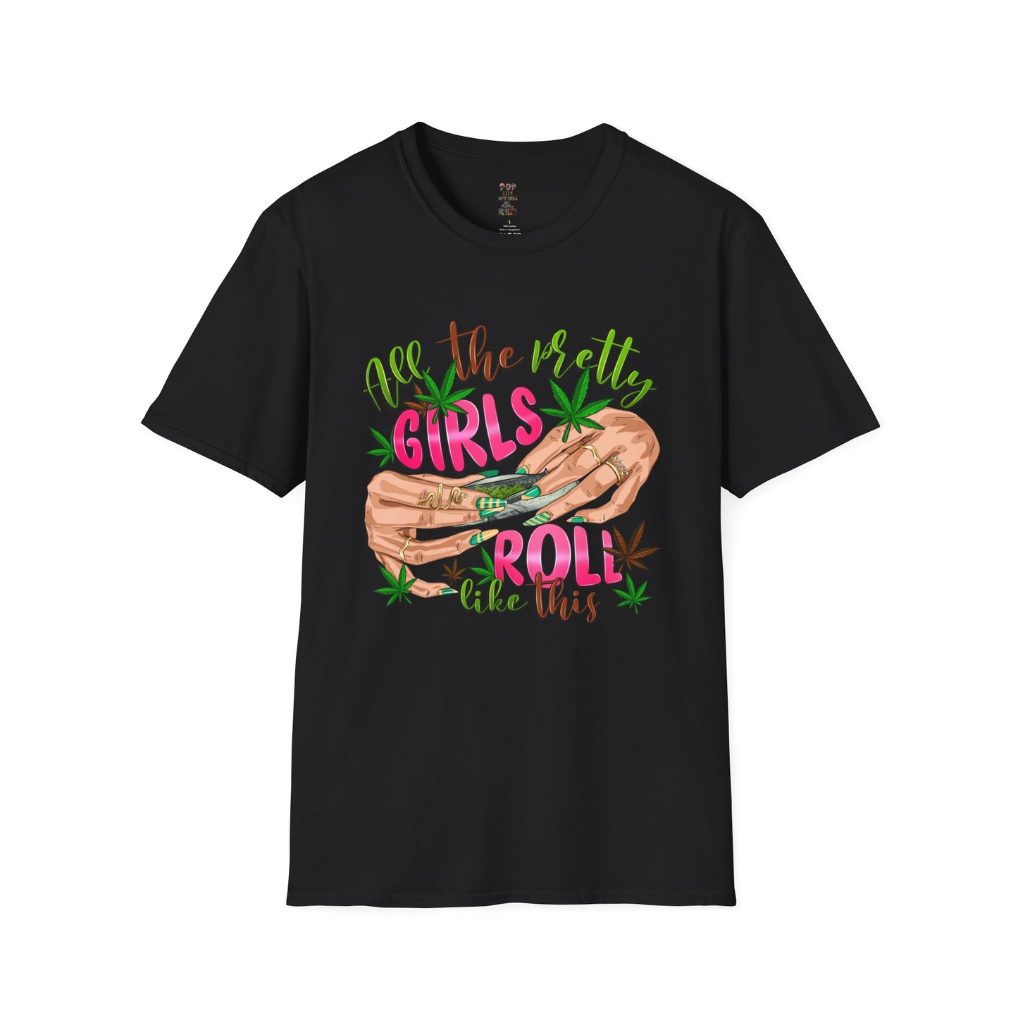 All the Pretty Girls Roll Like This Unisex Softstyle T-Shirt