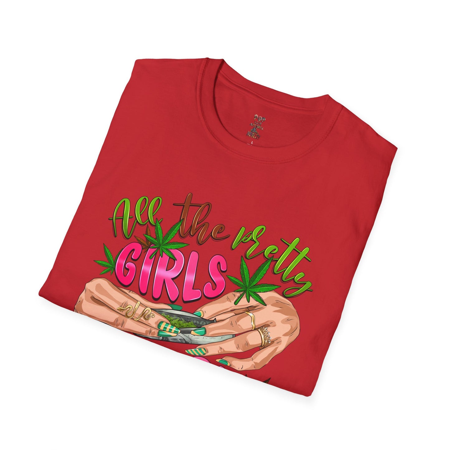 All the Pretty Girls Roll Like This Unisex Softstyle T-Shirt