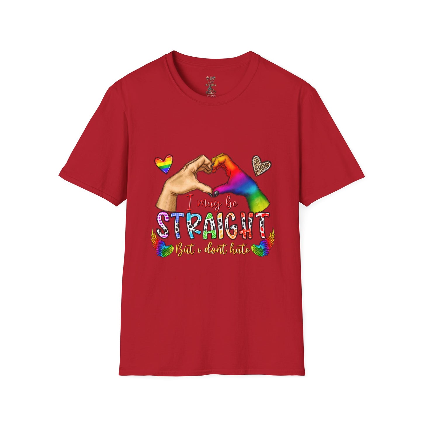 I May be Straight but I Don't Hate Softstyle T-Shirt