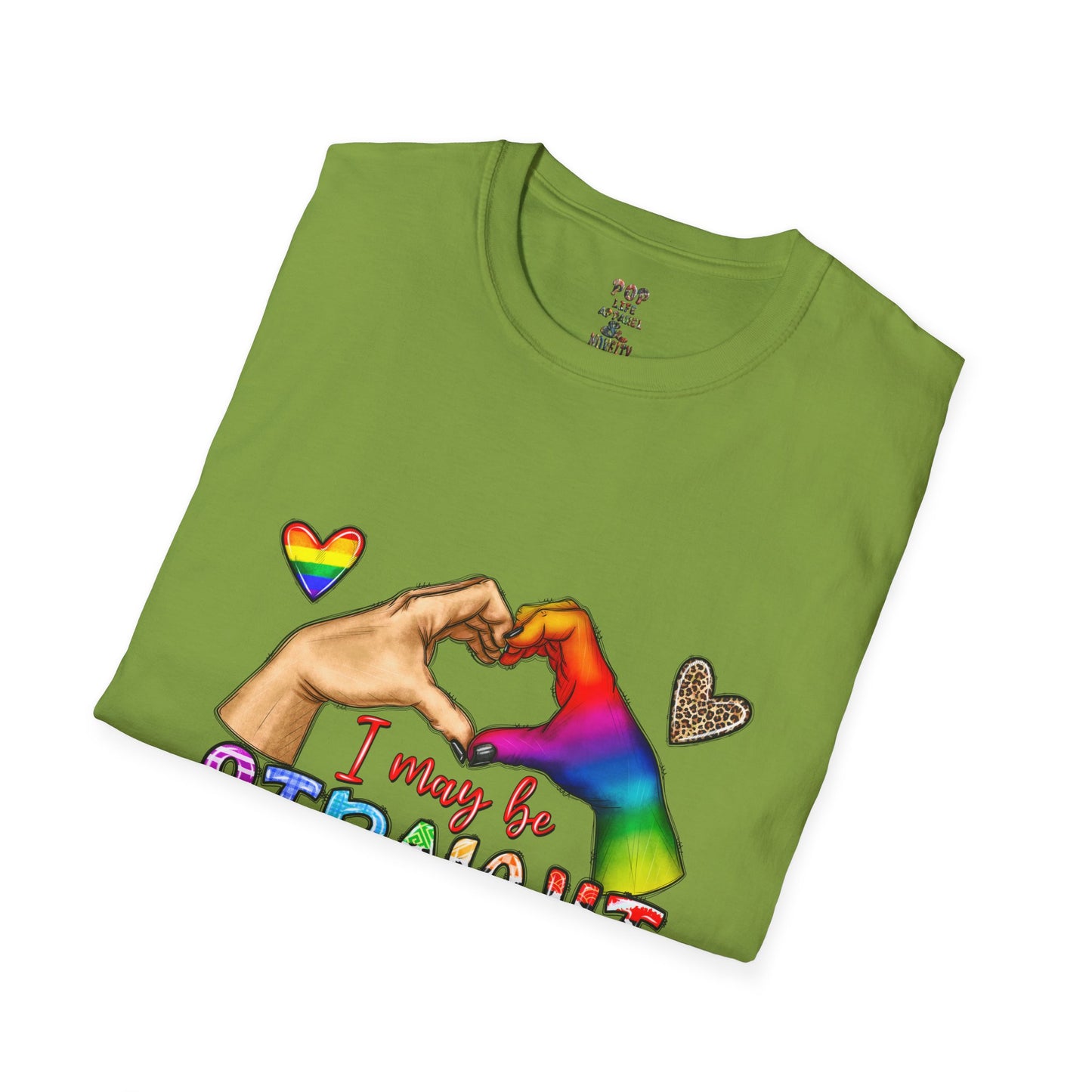 I May be Straight but I Don't Hate Softstyle T-Shirt