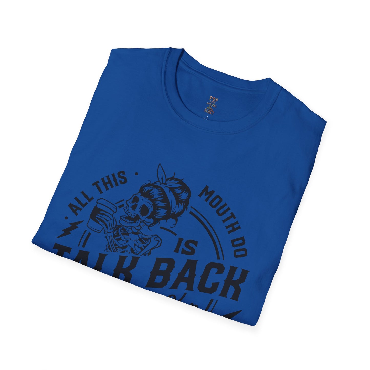 Graphic Tee Unisex Softstyle T-Shirt All This Mouth Do