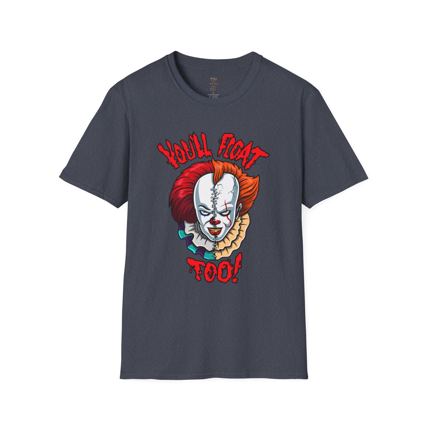 You'll Float Too! Softstyle T-Shirt