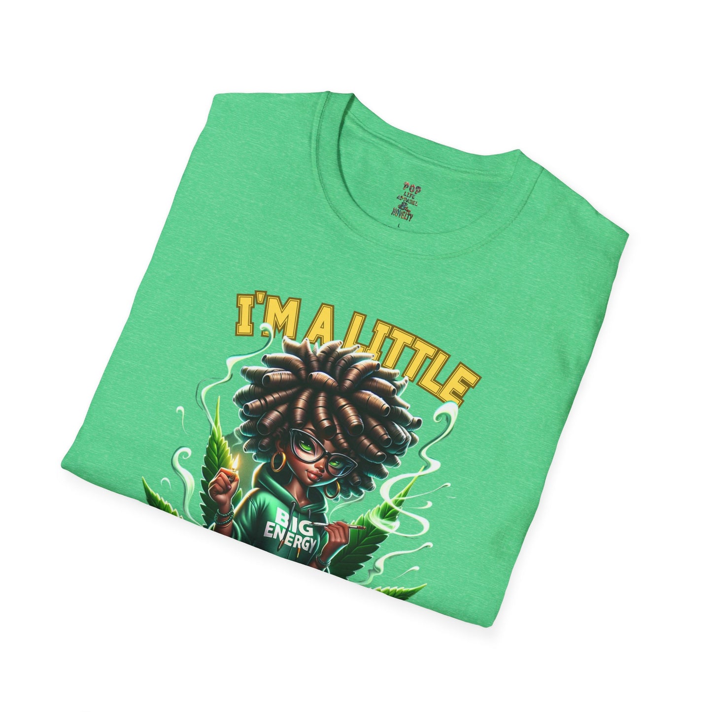 I'm a Little High Maintenance Softstyle T-Shirt
