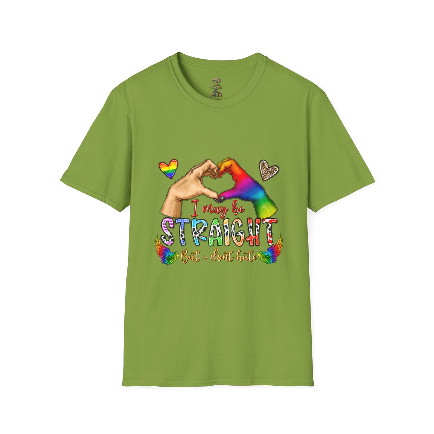 I May be Straight but I Don't Hate Softstyle T-Shirt