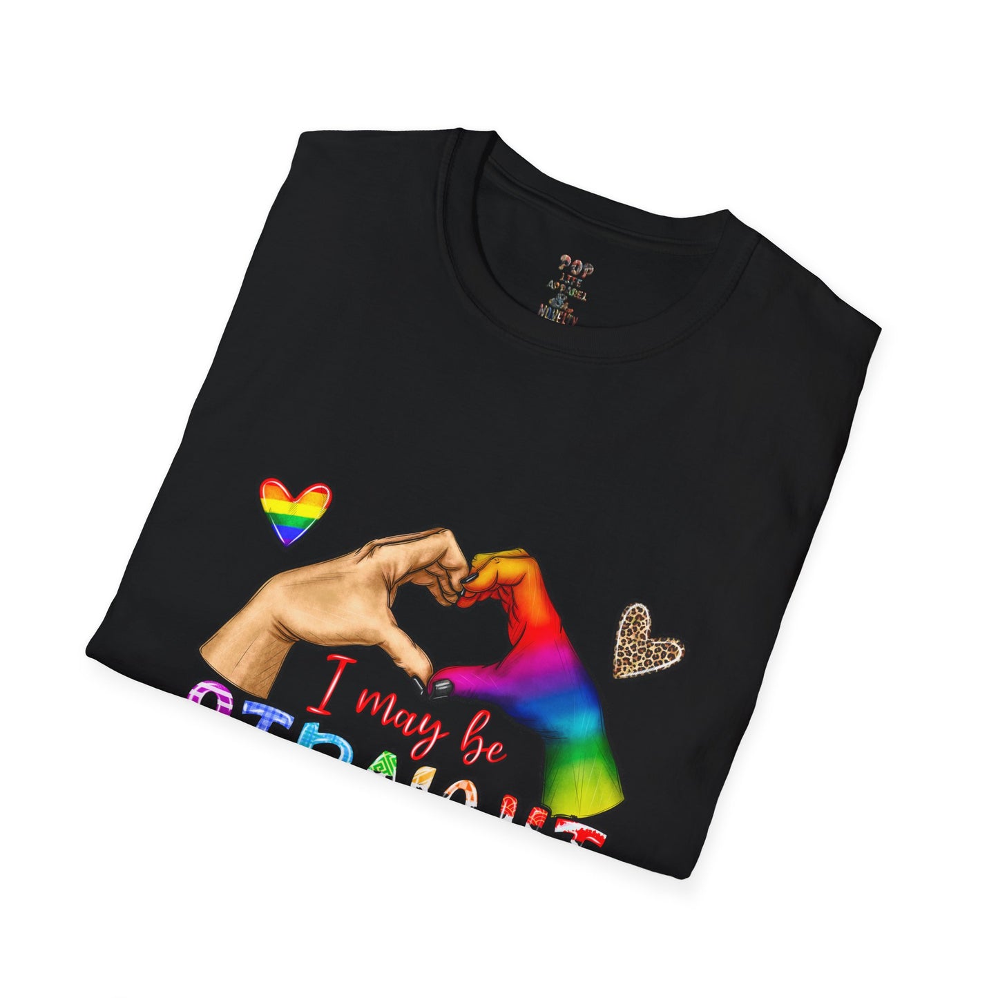 I May be Straight but I Don't Hate Softstyle T-Shirt