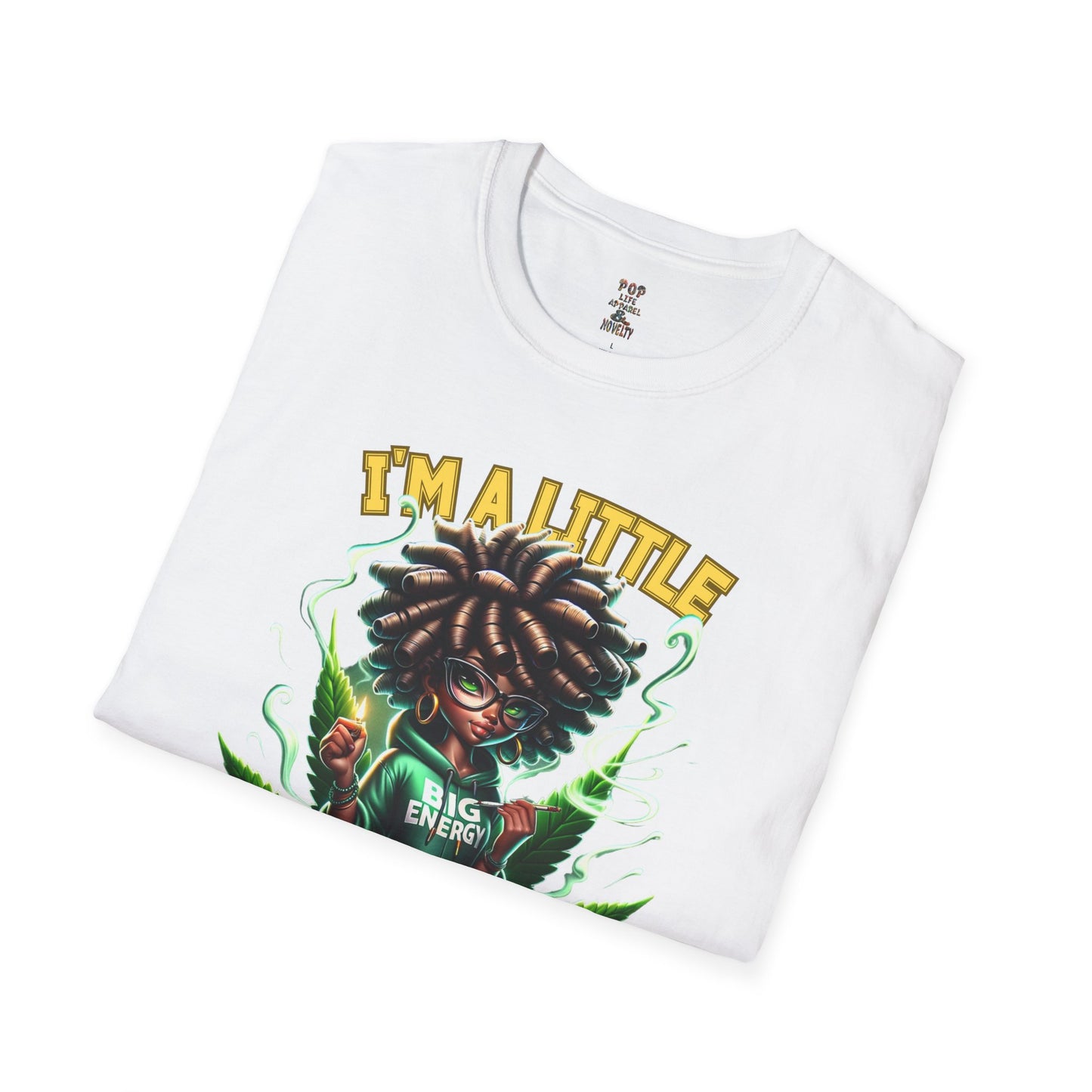 I'm a Little High Maintenance Softstyle T-Shirt