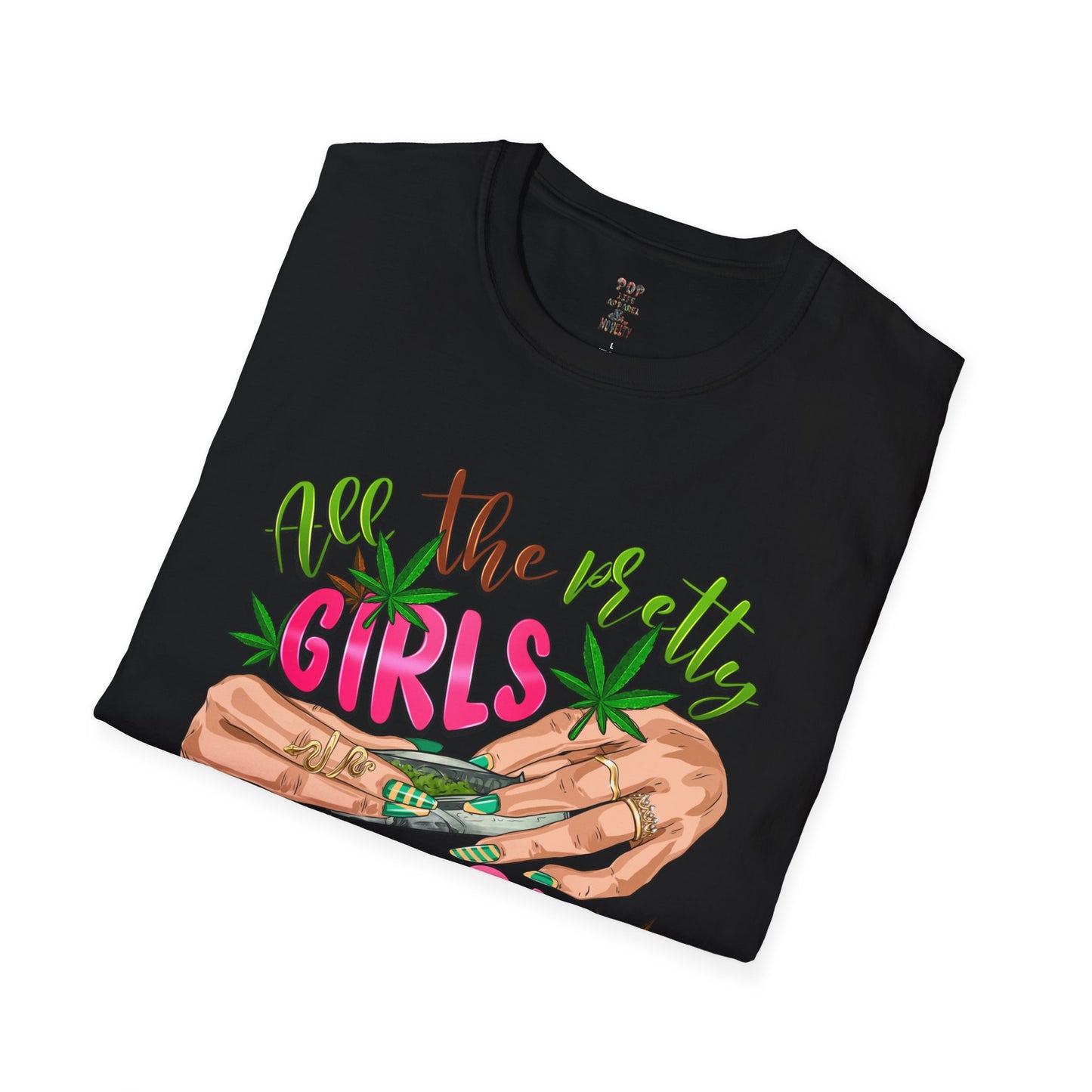 All the Pretty Girls Roll Like This Unisex Softstyle T-Shirt