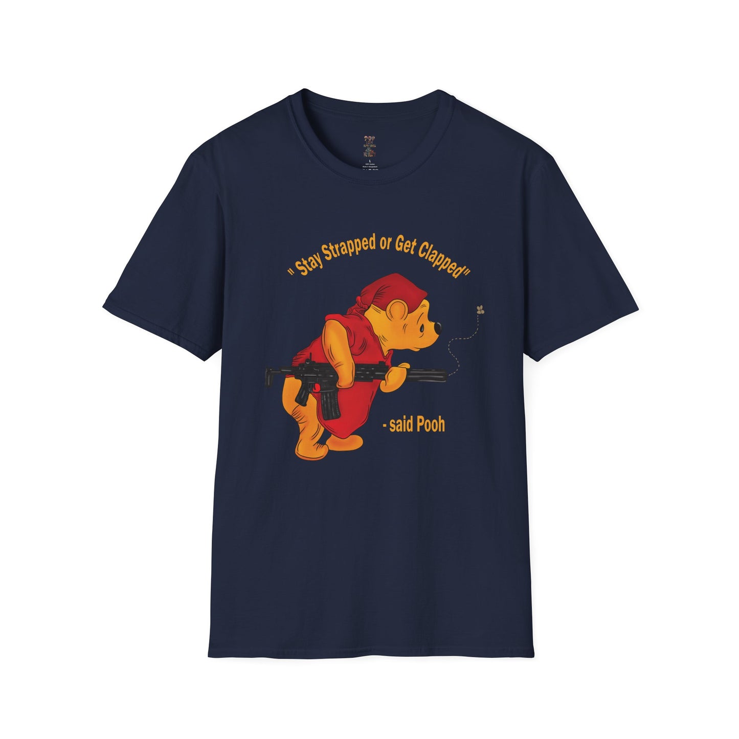 Stay Strapped or Get Clapped Softstyle T-Shirt