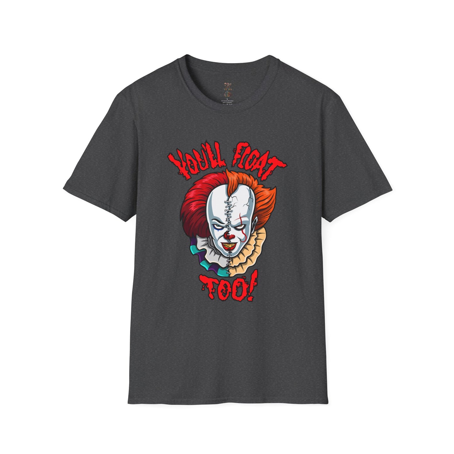 You'll Float Too! Softstyle T-Shirt