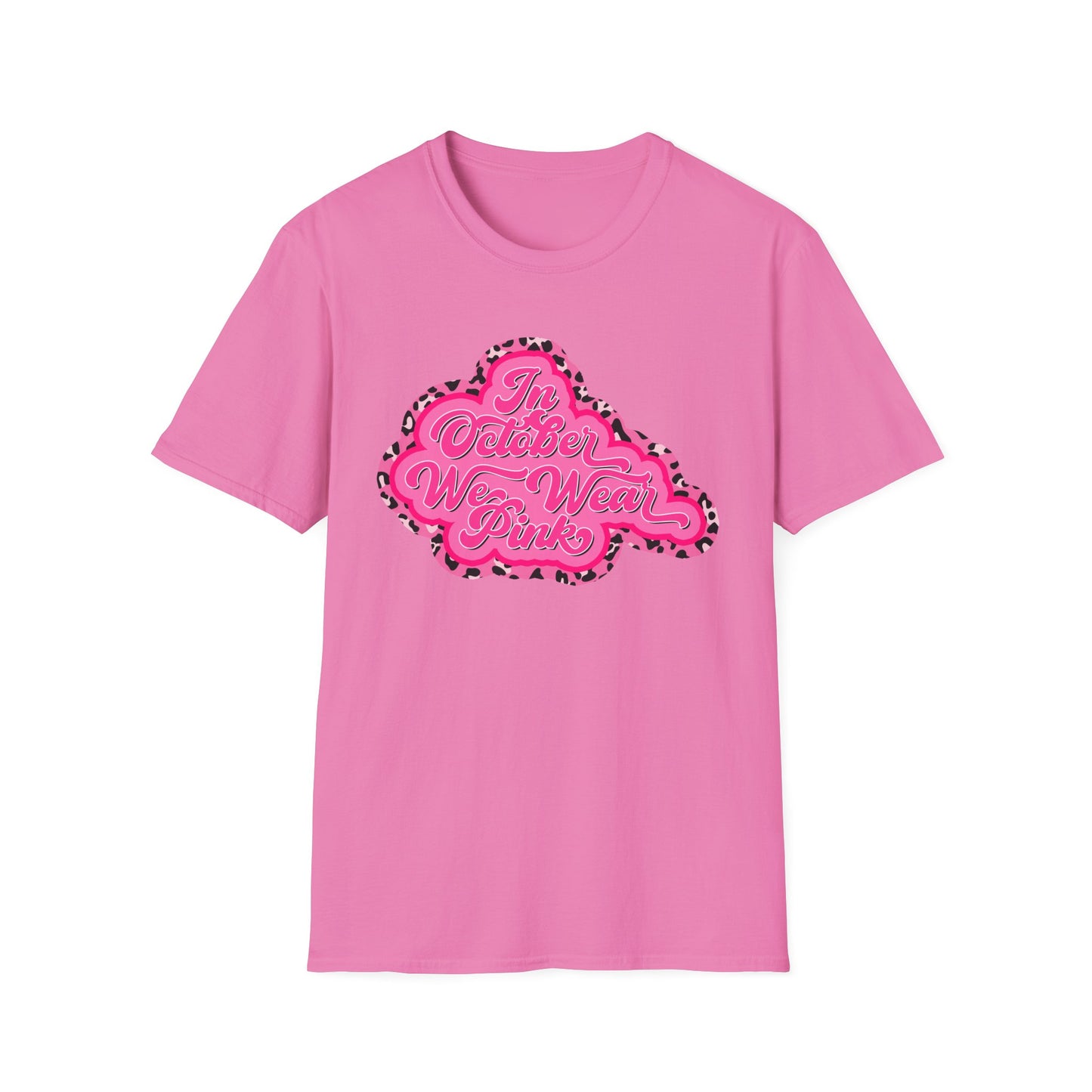 In October We Wear Pink Bubble Softstyle T-Shirt