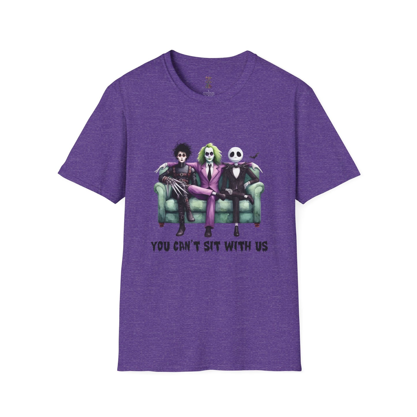 You Can't Sit With Us Unisex Softstyle T-Shirt