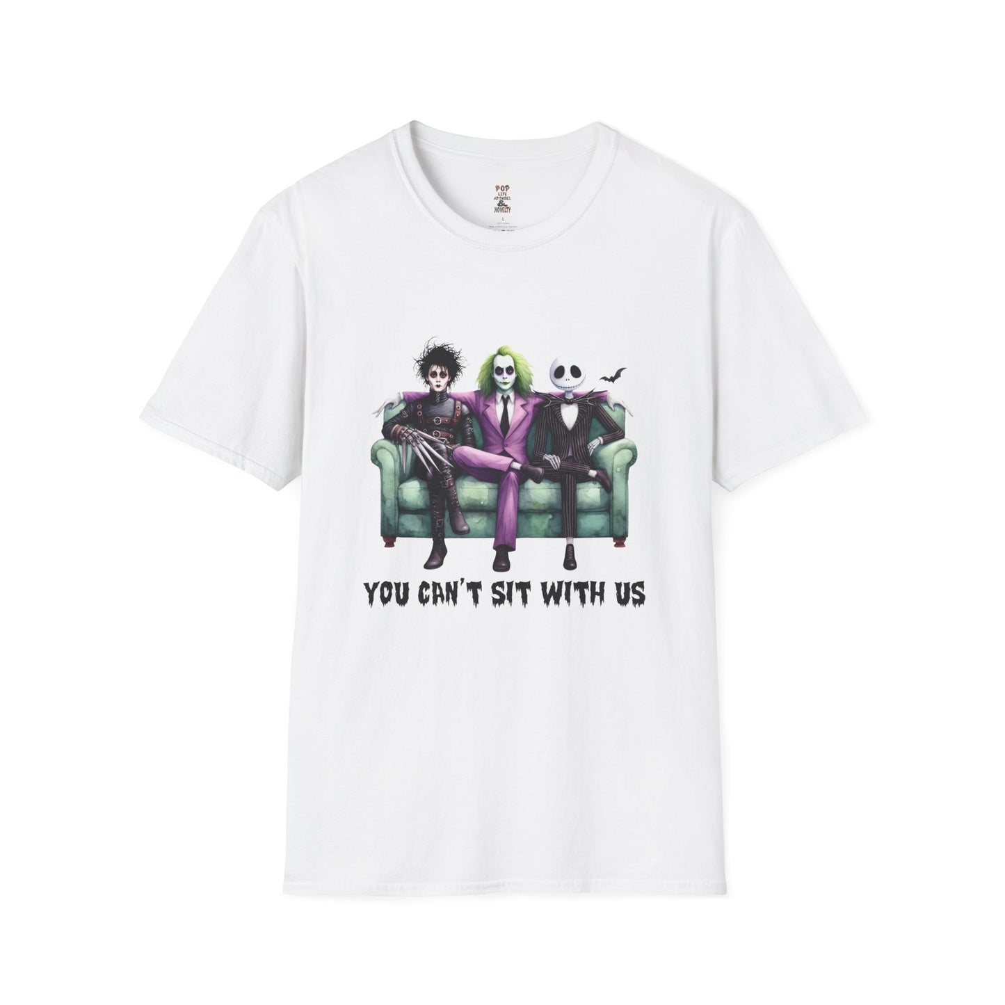 You Can't Sit With Us Unisex Softstyle T-Shirt