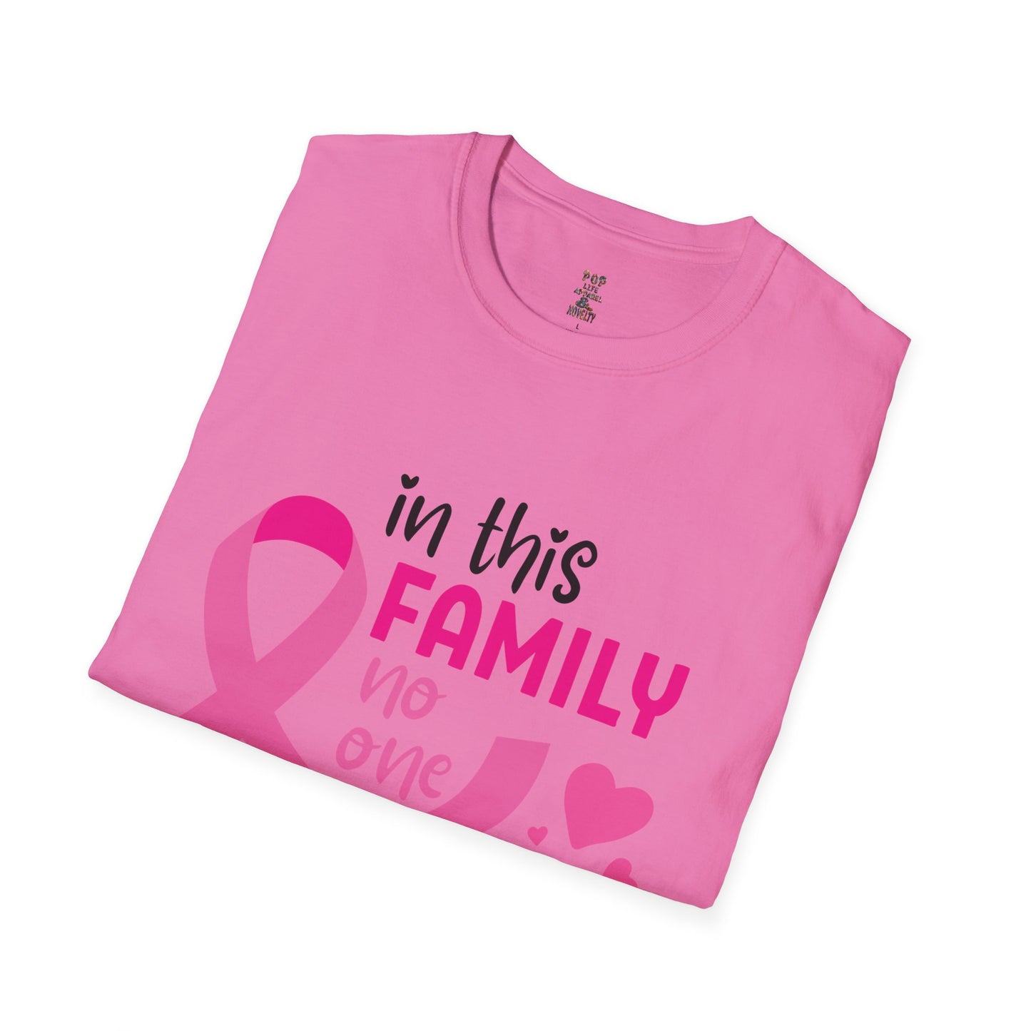 In The Family No One Fights Alone Softstyle T-Shirt