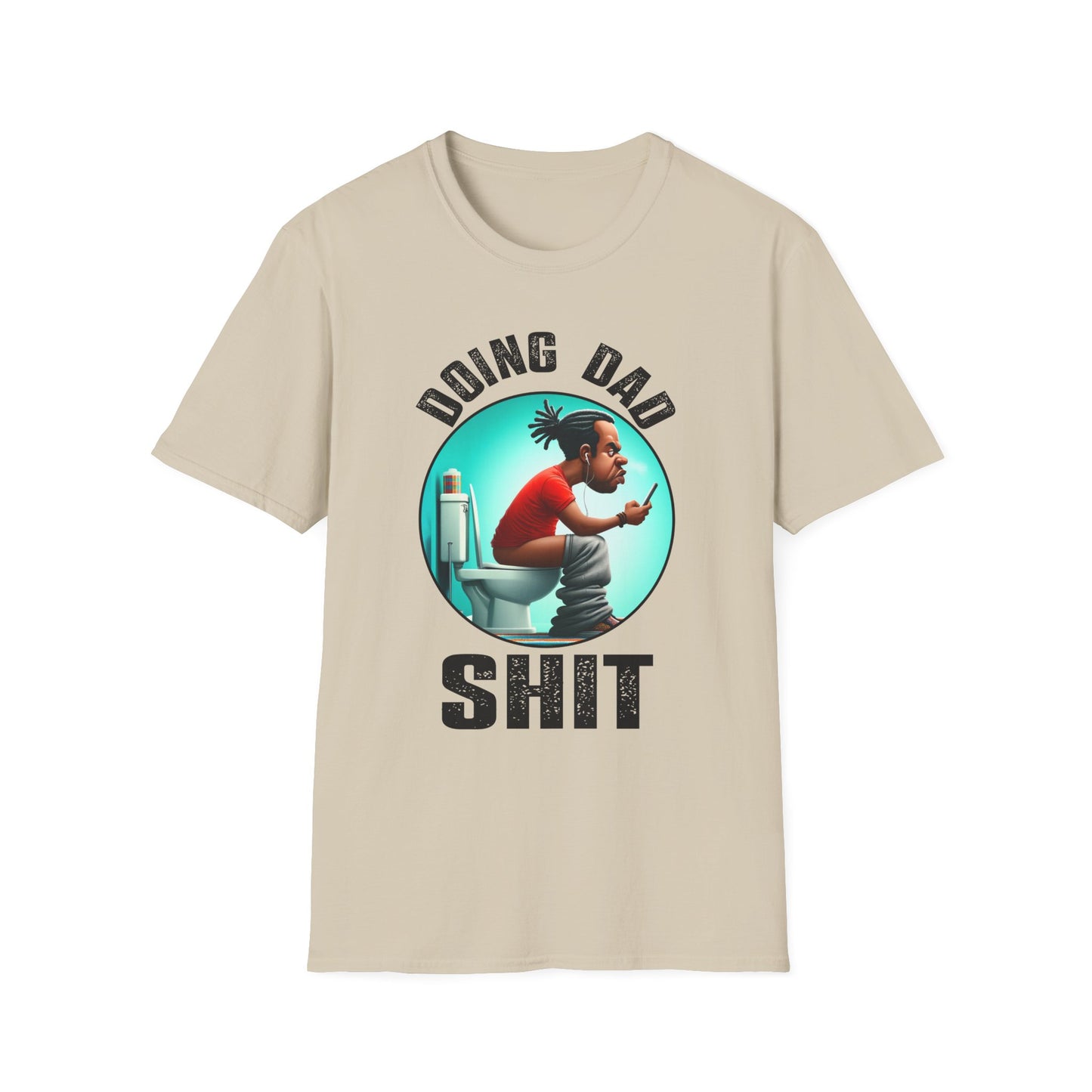 Doing Dad Shit Softstyle T-Shirt