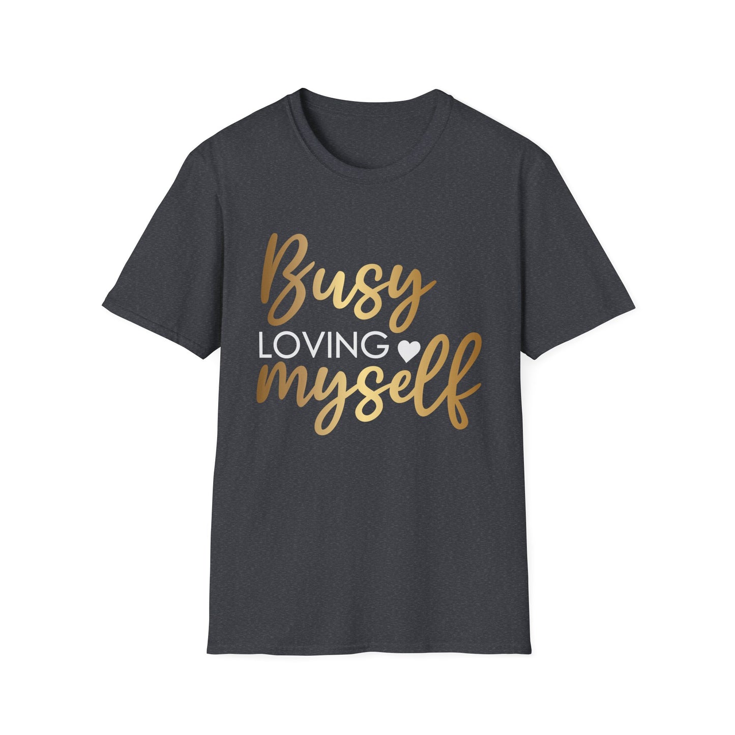 Busy Loving Myself Softstyle T-Shirt