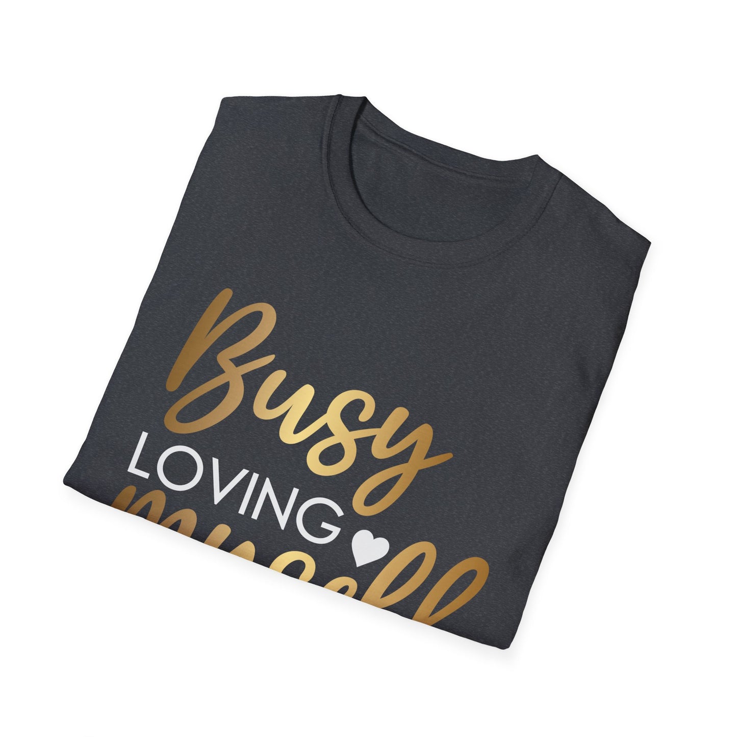 Busy Loving Myself Softstyle T-Shirt