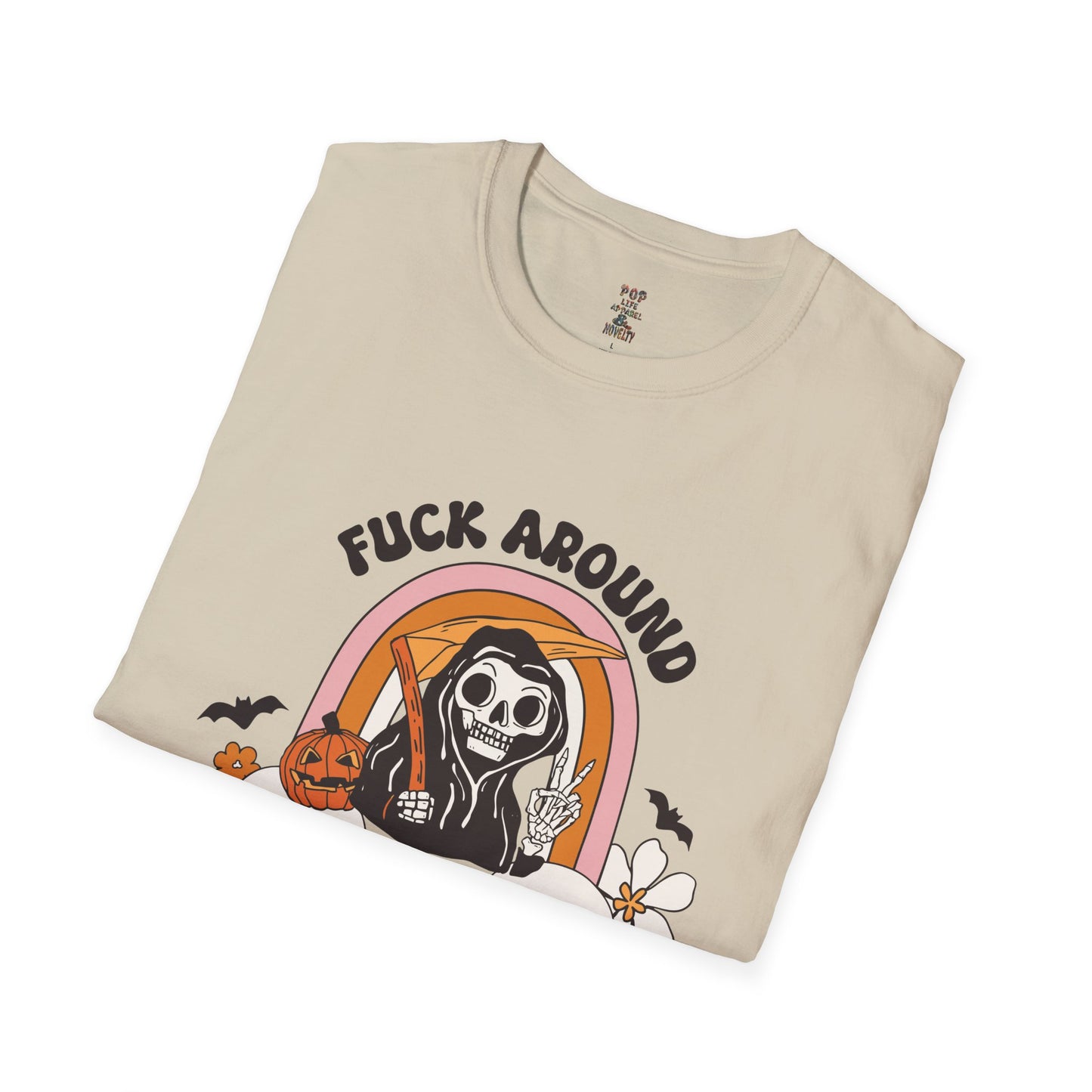 Fuck Around and Find Out Reaper Softstyle T-Shirt