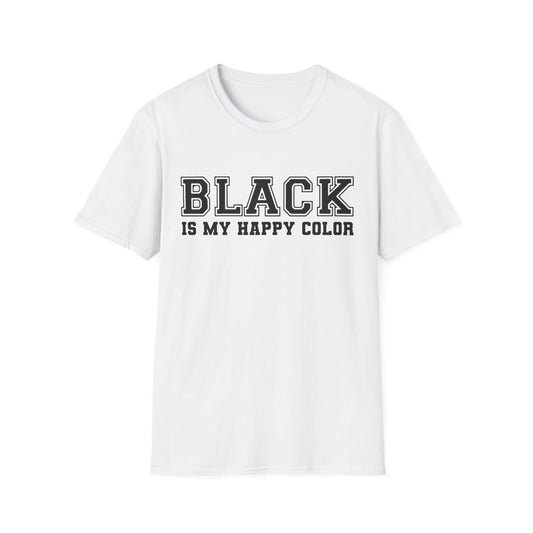 Black is my Happy Color Softstyle T-Shirt