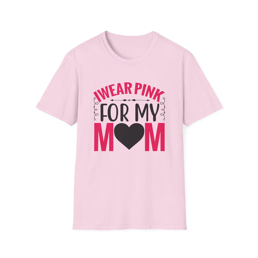 I Wear Pink for My Mom II Softstyle T-Shirt