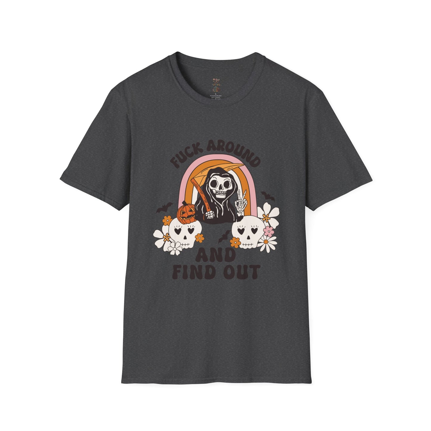 Fuck Around and Find Out Reaper Softstyle T-Shirt