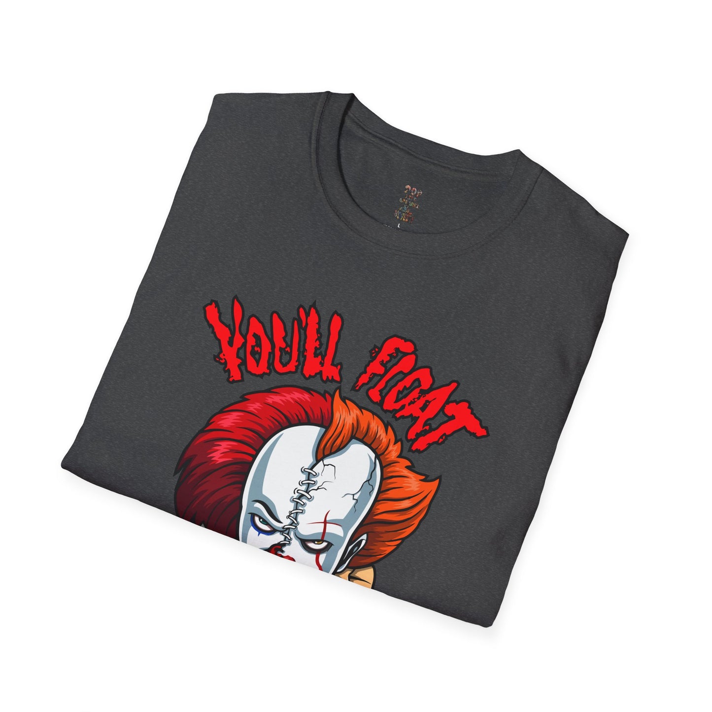 You'll Float Too! Softstyle T-Shirt