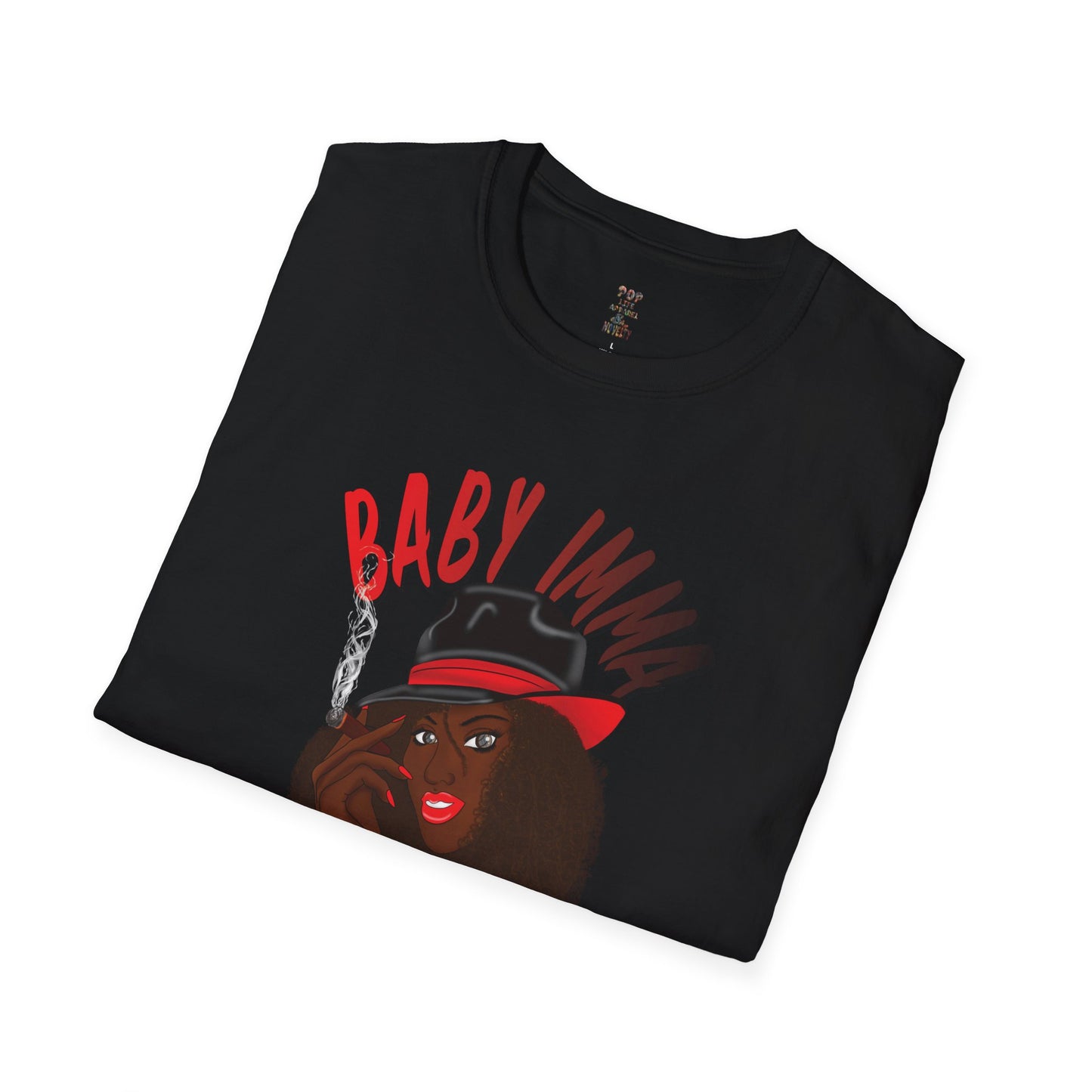 Baby I'm A Gangsta Too Softstyle T-Shirt