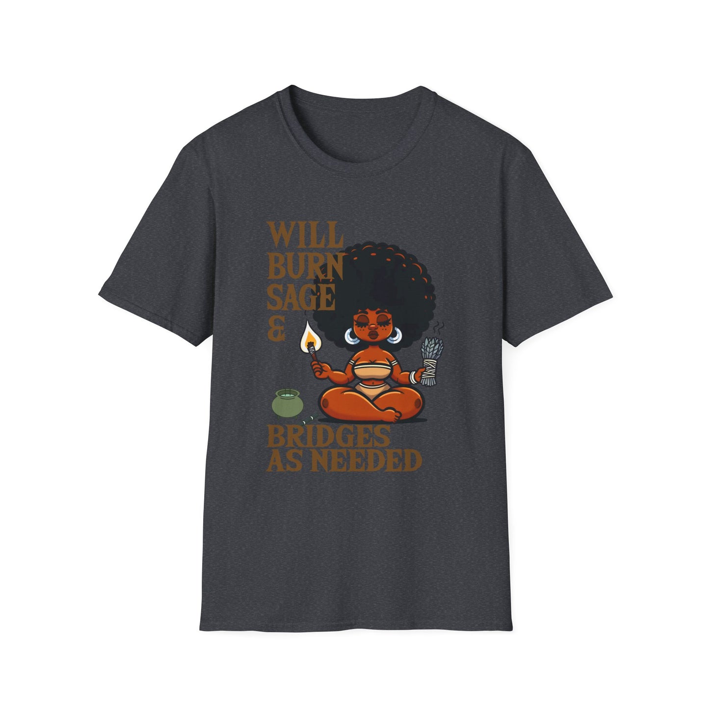 Will Burn Sage and Bridges Brown Softstyle T-Shirt