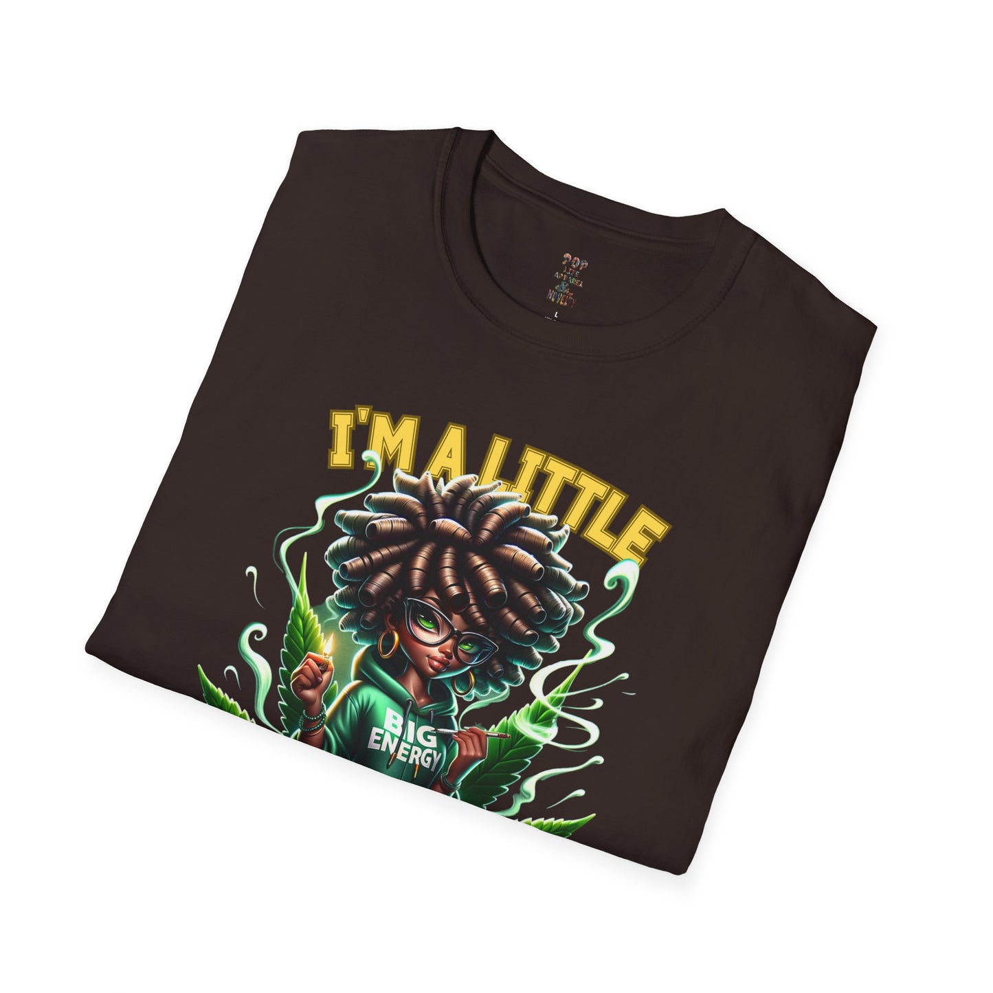 I'm a Little High Maintenance Softstyle T-Shirt