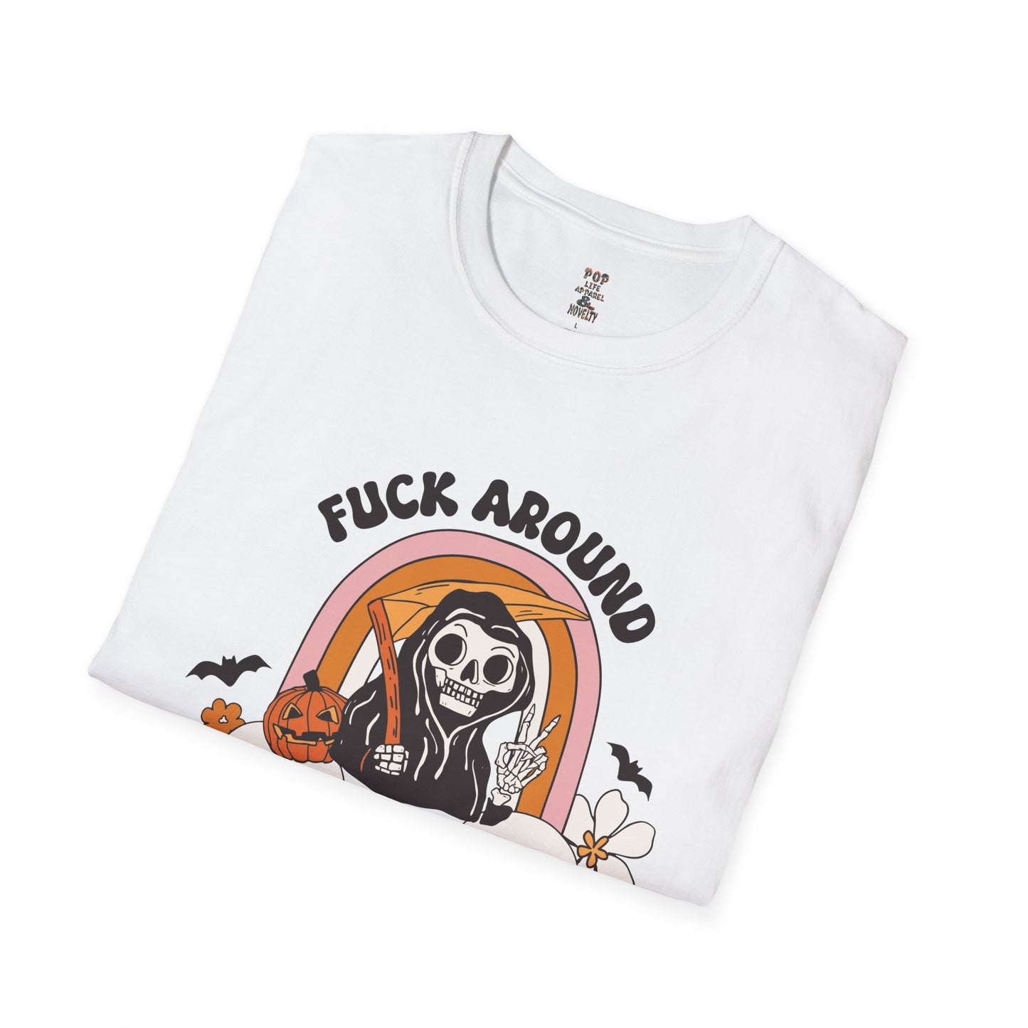 Fuck Around and Find Out Reaper Softstyle T-Shirt