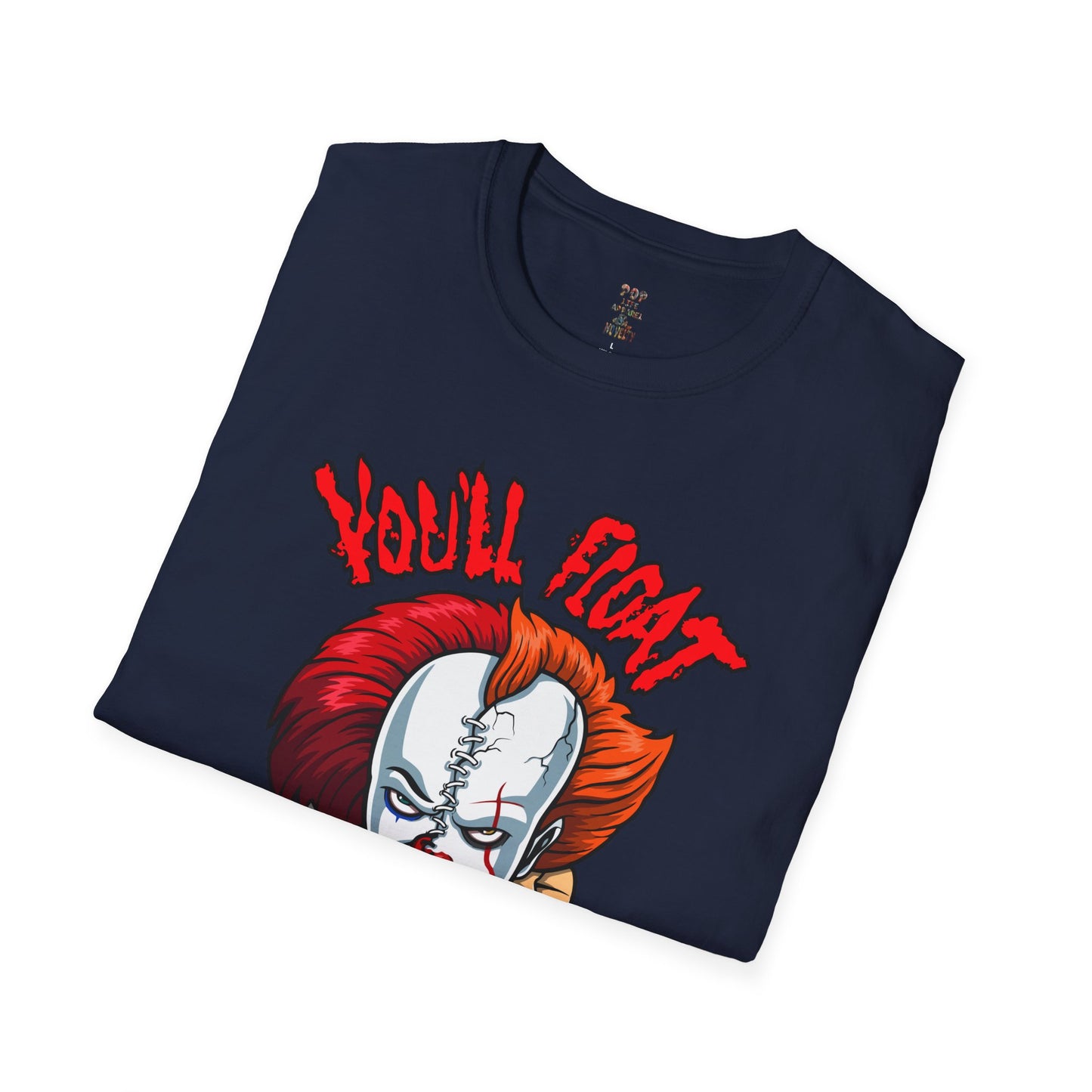 You'll Float Too! Softstyle T-Shirt