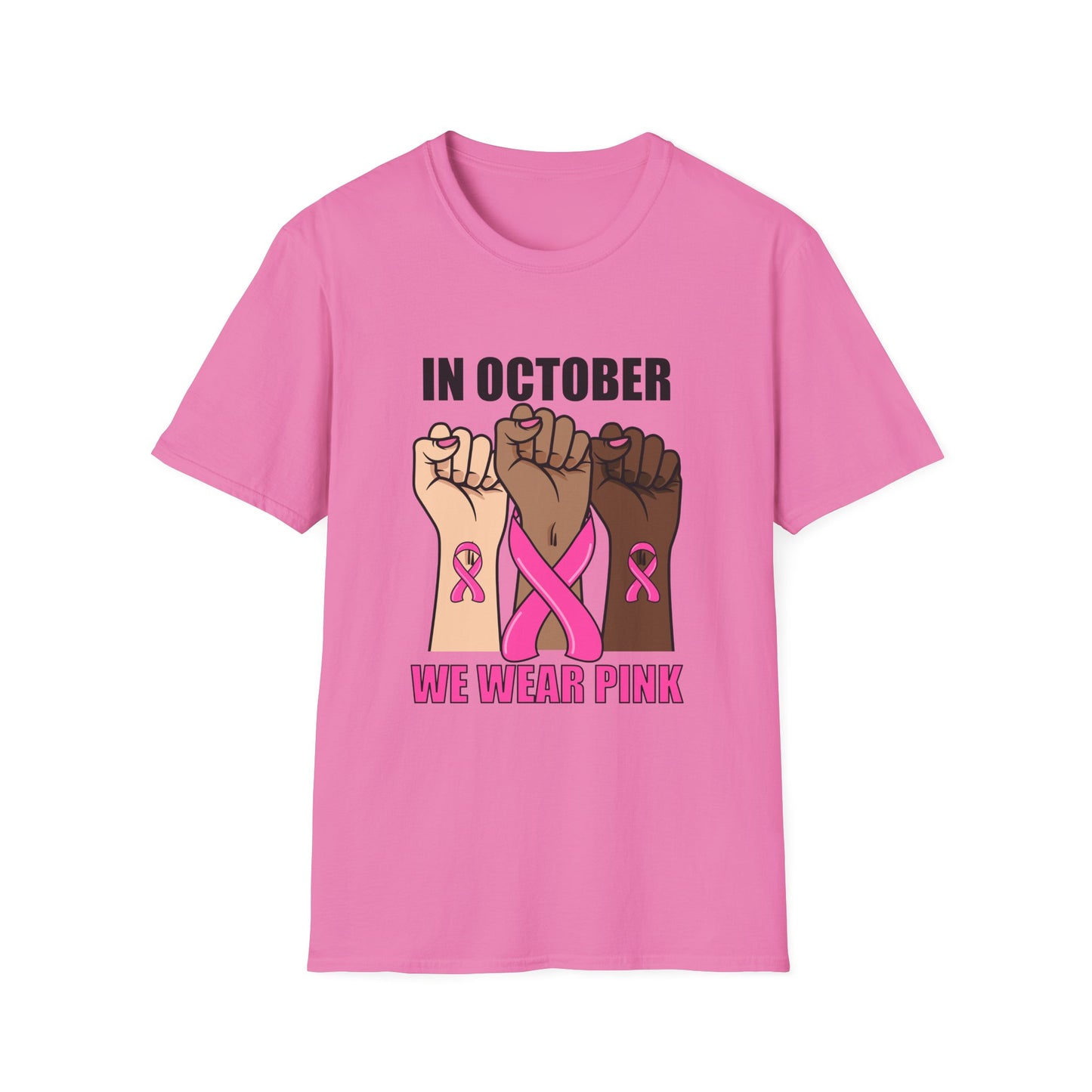 In October We Wear Pink Fist Up Softstyle T-Shirt